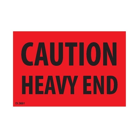 Decker Tape Products Label, DL3651, CAUTION HEAVY END, 2" X 3" DL3651